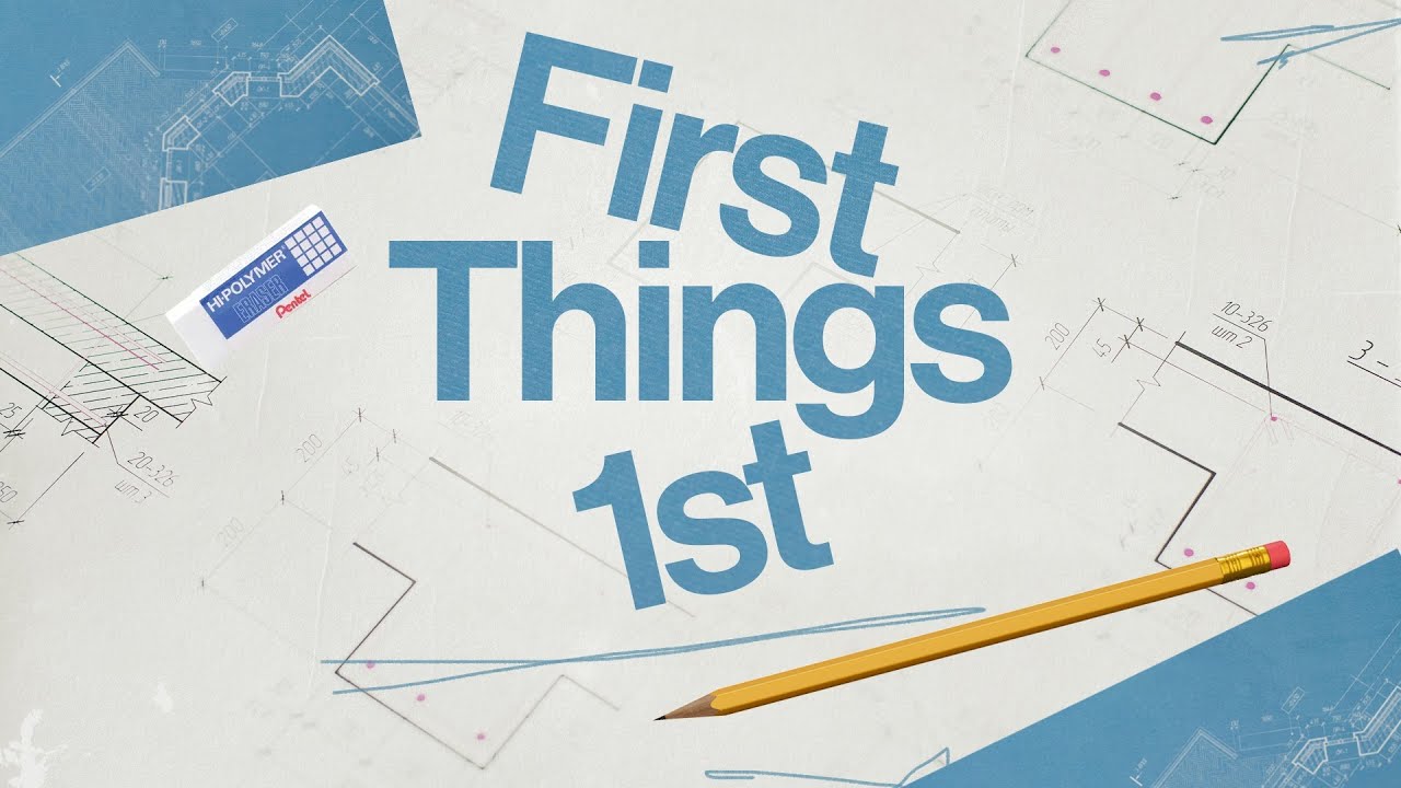 First Things First - Life at Tupelo - MOSAIC Midweek