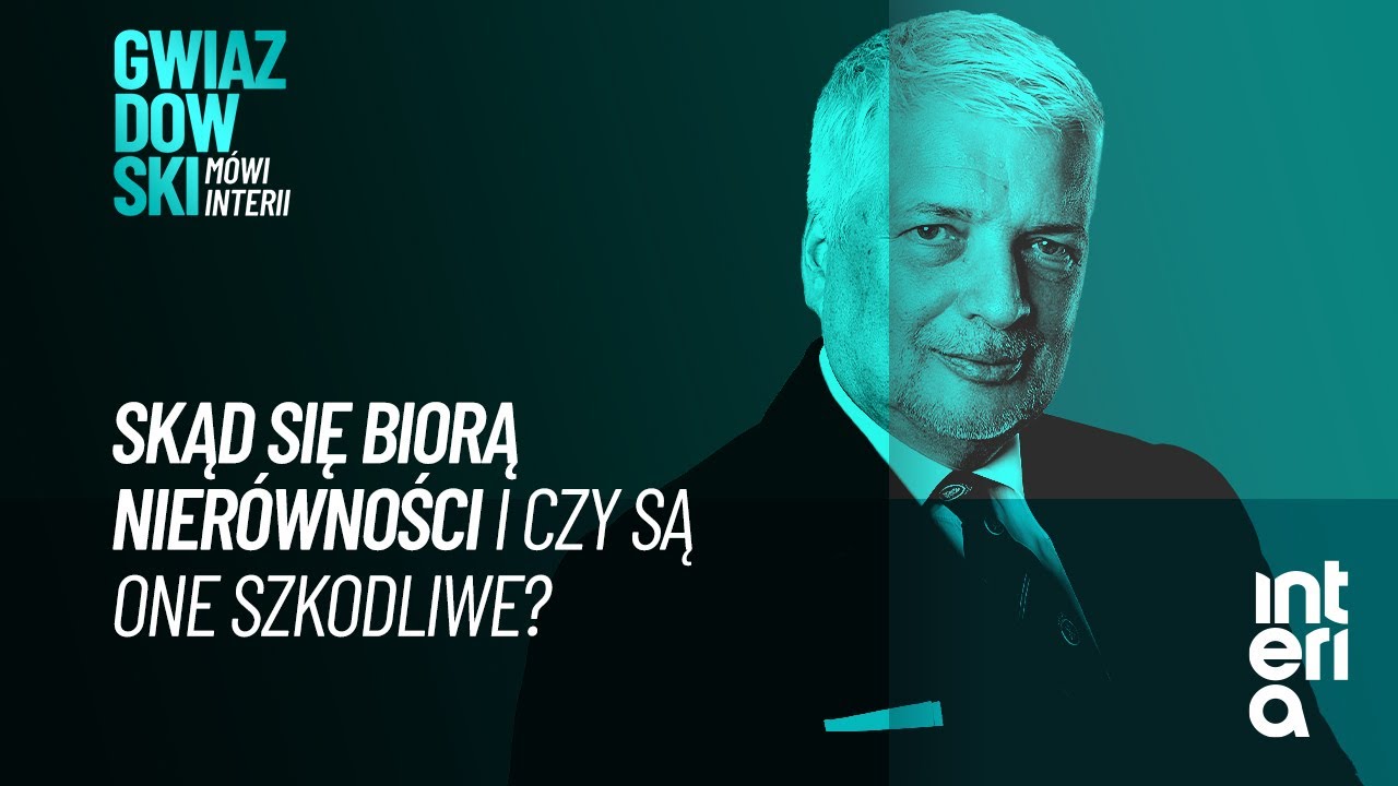 Skąd się biorą nier&oacute;wności i czy są one szkodliwe? | Gwiazdowski m&oacute;wi Interii