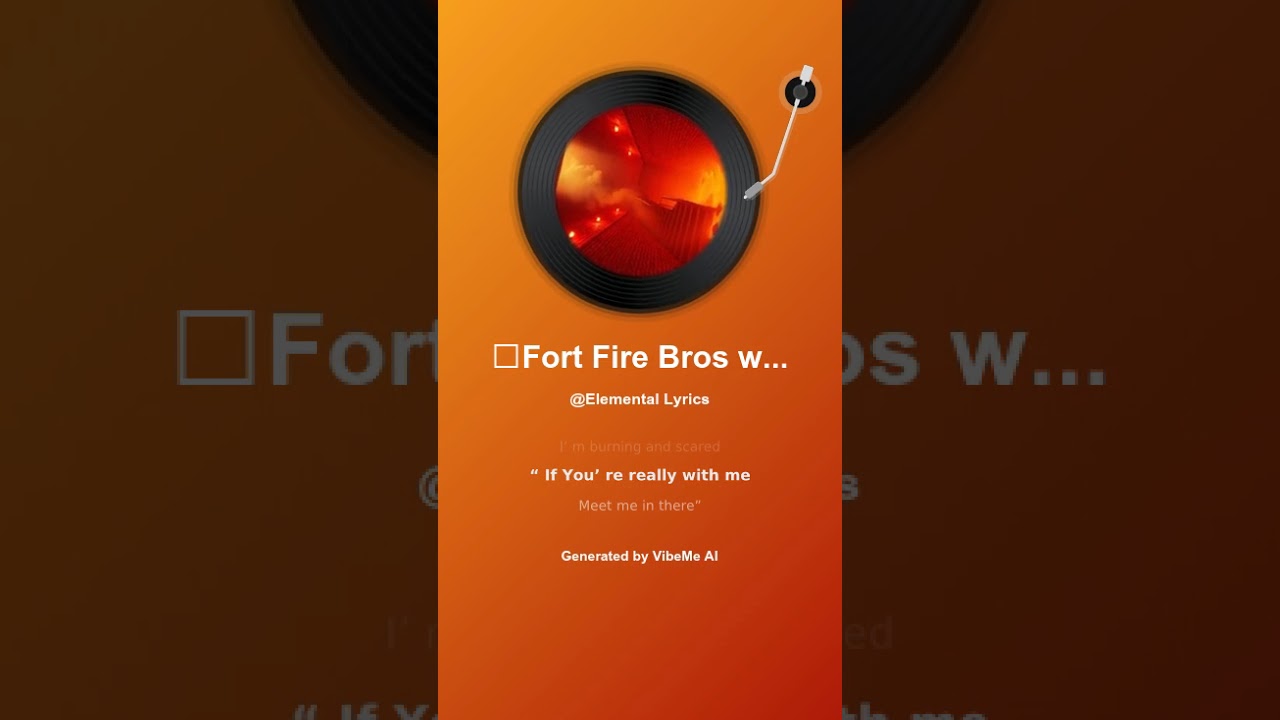 🔥Fort Fire Bros with Lyrics🔥