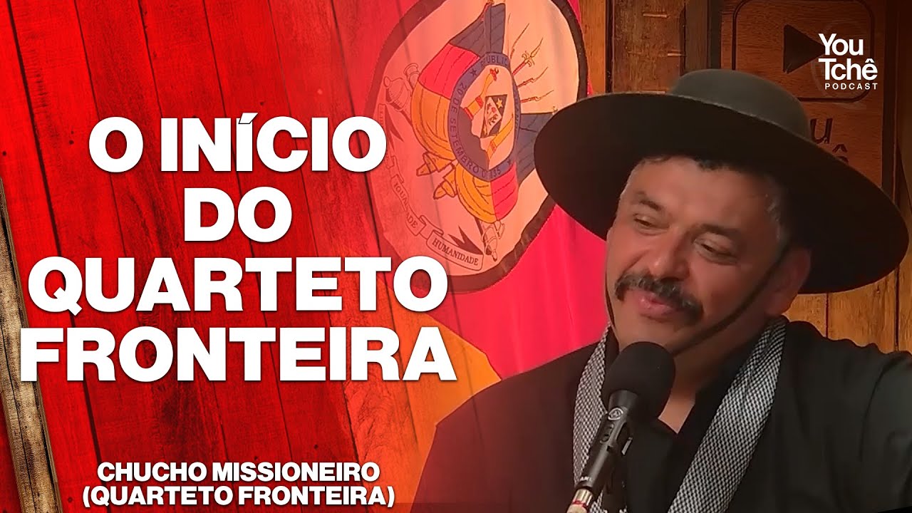 O INICIO DO QUARTETO FRONTEIRA - CHUCHO MISSIONEIRO (QUARTETO FRONTEIRA)