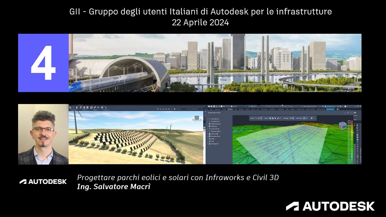 La progettazione di parchi eolici e solari con Autodesk Infraworks, Civil 3D e Grading Optimization.