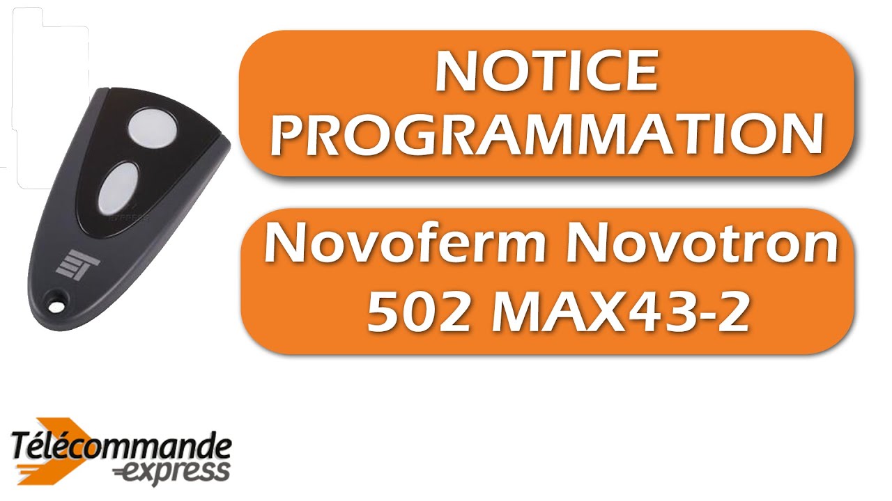 Programmer une t&eacute;l&eacute;commande Novoferm Novotron 502 MAX43-2