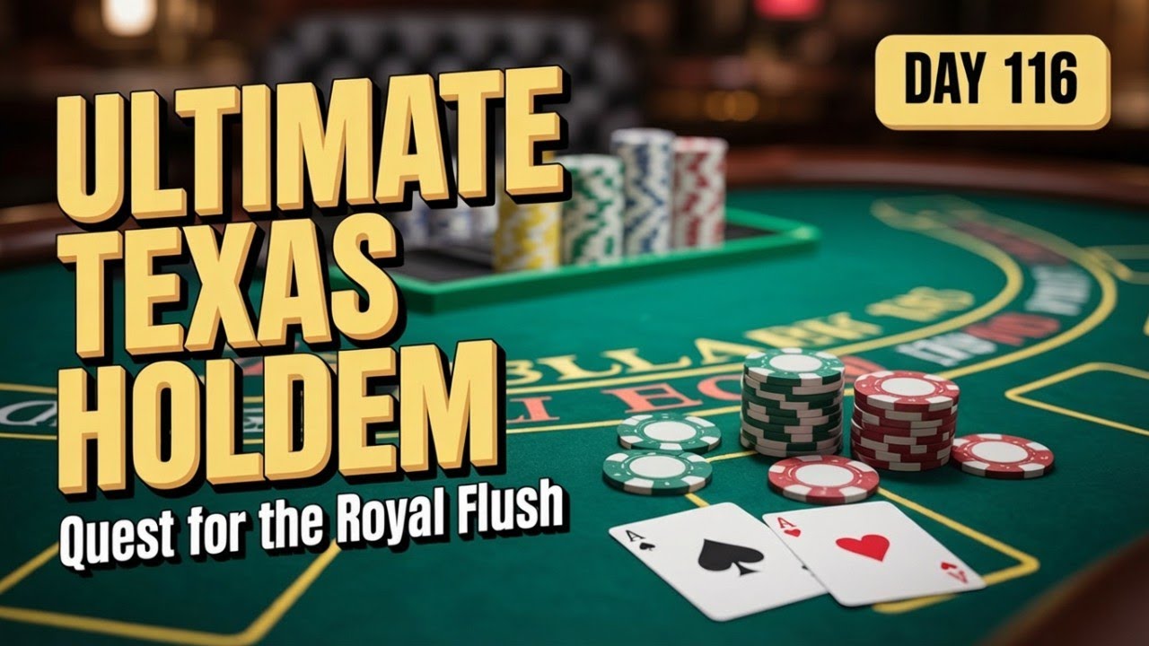 Ultimate Texas Holdem - День 116 - Продолжаем выигрывать (В поисках Рояла)