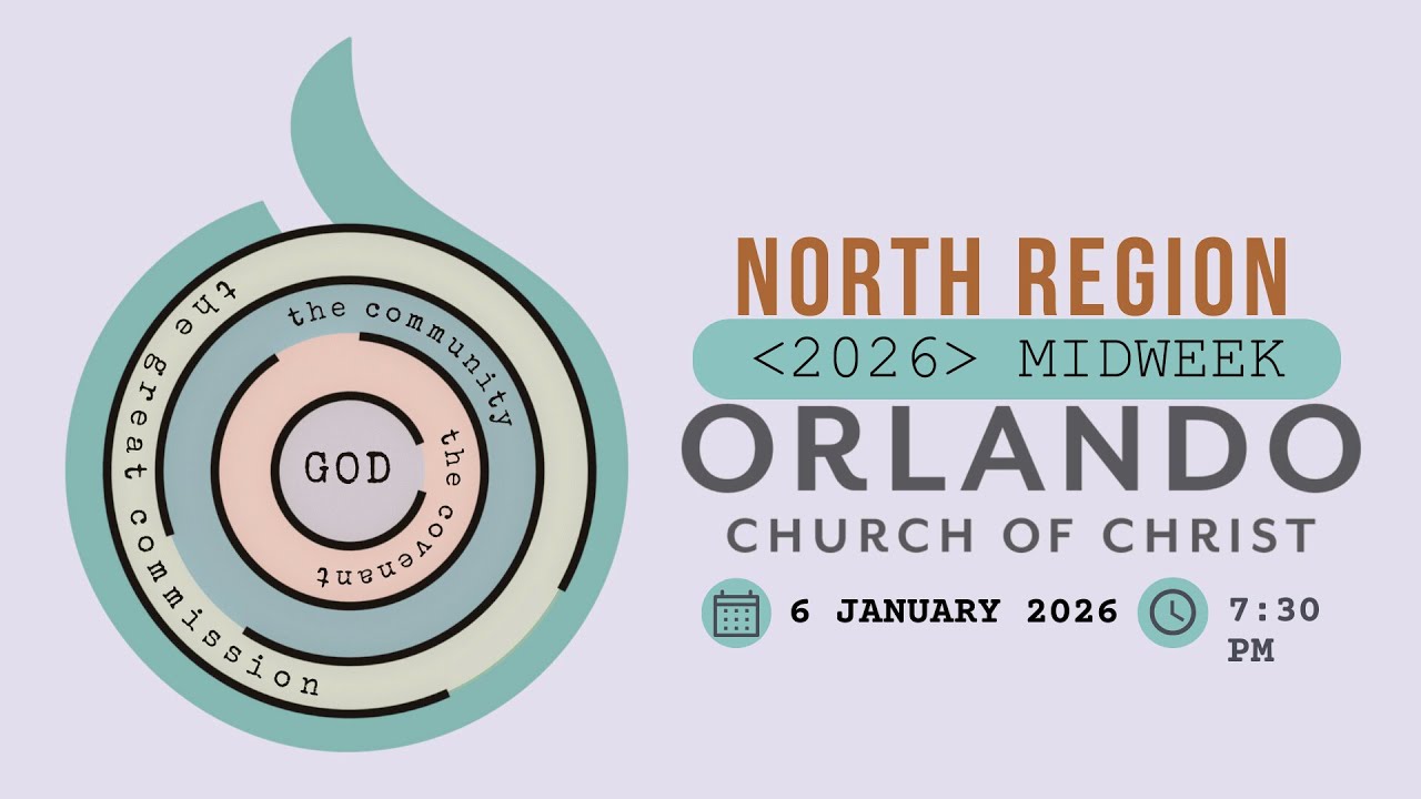North Region - Orlando Church of Christ