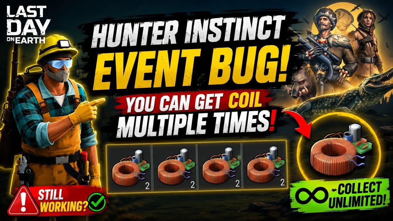 🚨Last Day on Earth | Hunter Instinct Event Bug - Unlimited Coils? (Still Working?)🔥