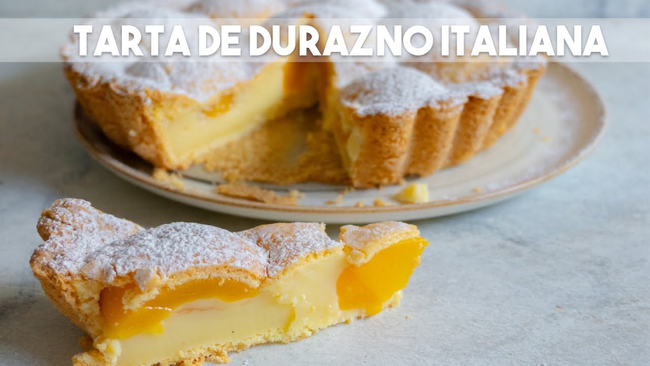 TARTA DE DURAZNOS ITALIANA ¡RECETA FÁCIL Y DELICIOSA!