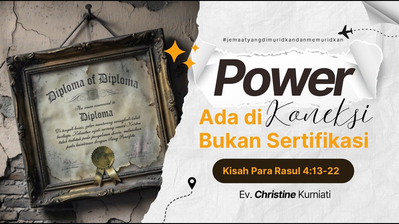 Khotbah Minggu, 25 Januari 2026 | Power Ada di Koneksi, Bukan Sertifikasi | Ev. Christine Kurniati