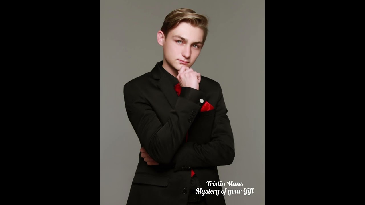 Tristin Mans - Mystery of your gift.(Solo)