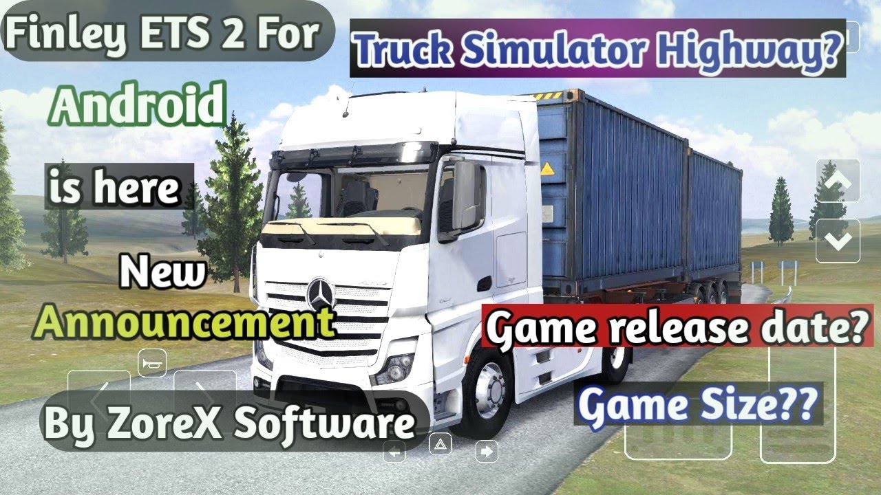 New update To Truck Simulator highway Beta Announcement, by ZoreX Software, Wheel Noise Truckers 