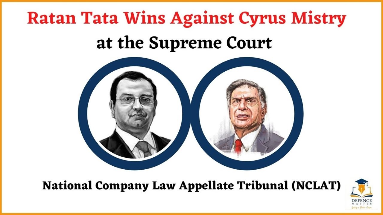 Ratan Tata Wins Against Cyrus Mistry at the Supreme Court | Current Affairs 2021 | #NCLT #NCLAT