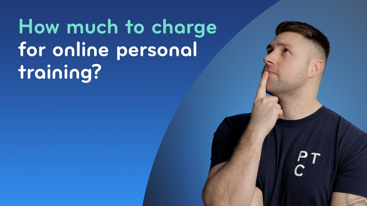 How much to charge for Online Personal Training?