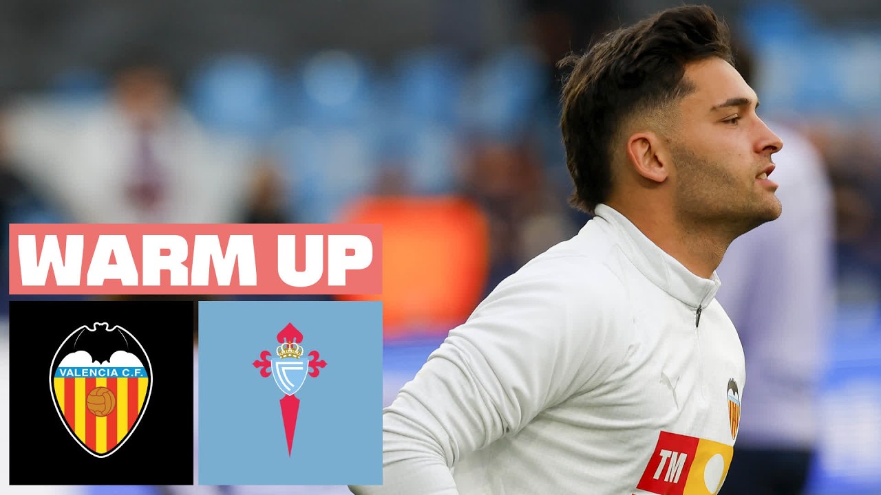 🔴 VALENCIA CF vs CELTA - PREVIA DEL PARTIDO