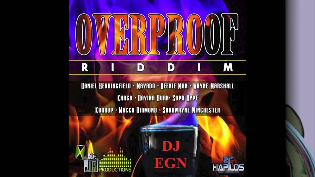 OVERPROOF RIDDIM medley by DJ EGN