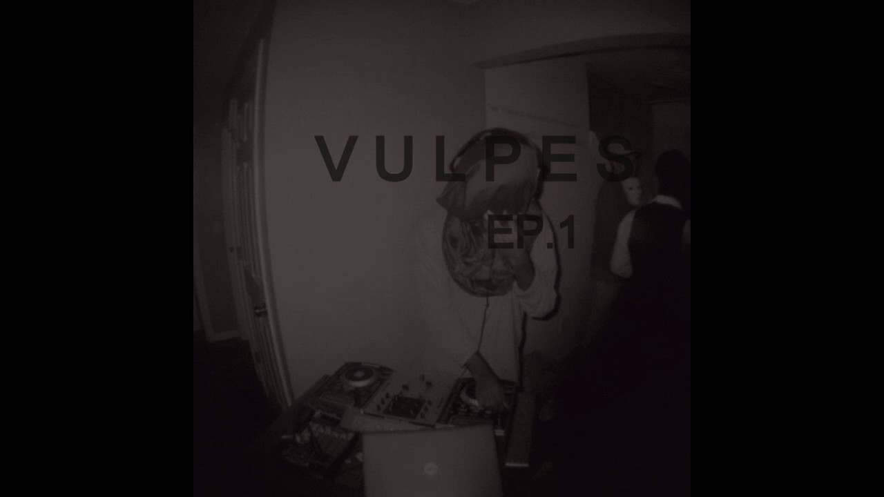VULPES - EP 1 (Full Album)
