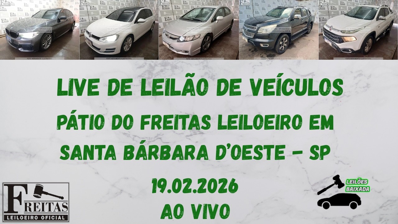 LIVE DE LEILÃO DE VEÍCULOS NO PÁTIO DO FREITAS LEILOEIRO  DIA 19.02.2026