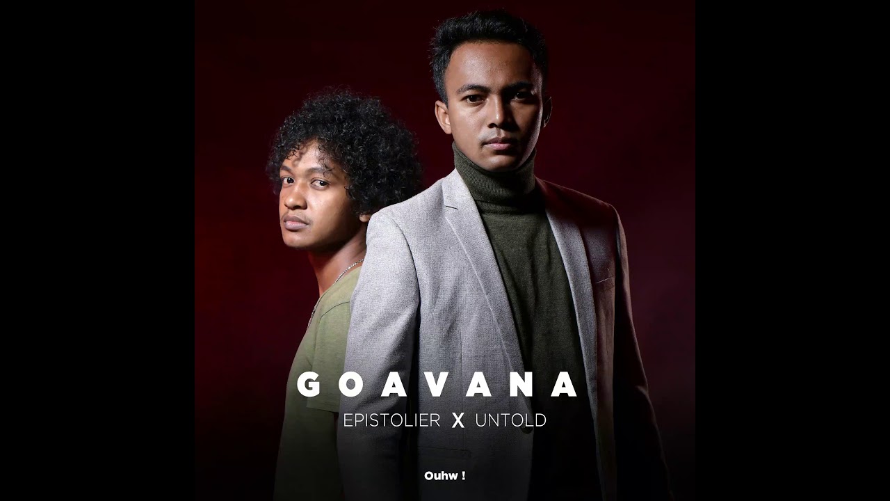 EPISTOLIER X UNTOLD - Goavana