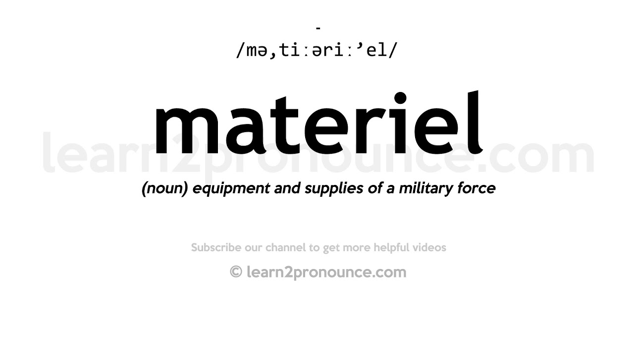 How to pronounce Materiel | English pronunciation
