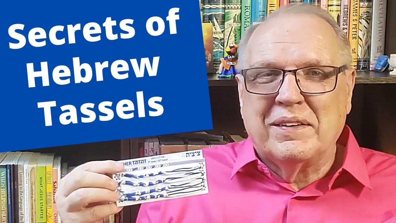 Tassels? Numbers 15.  (What Most Pastors won't Tell You).