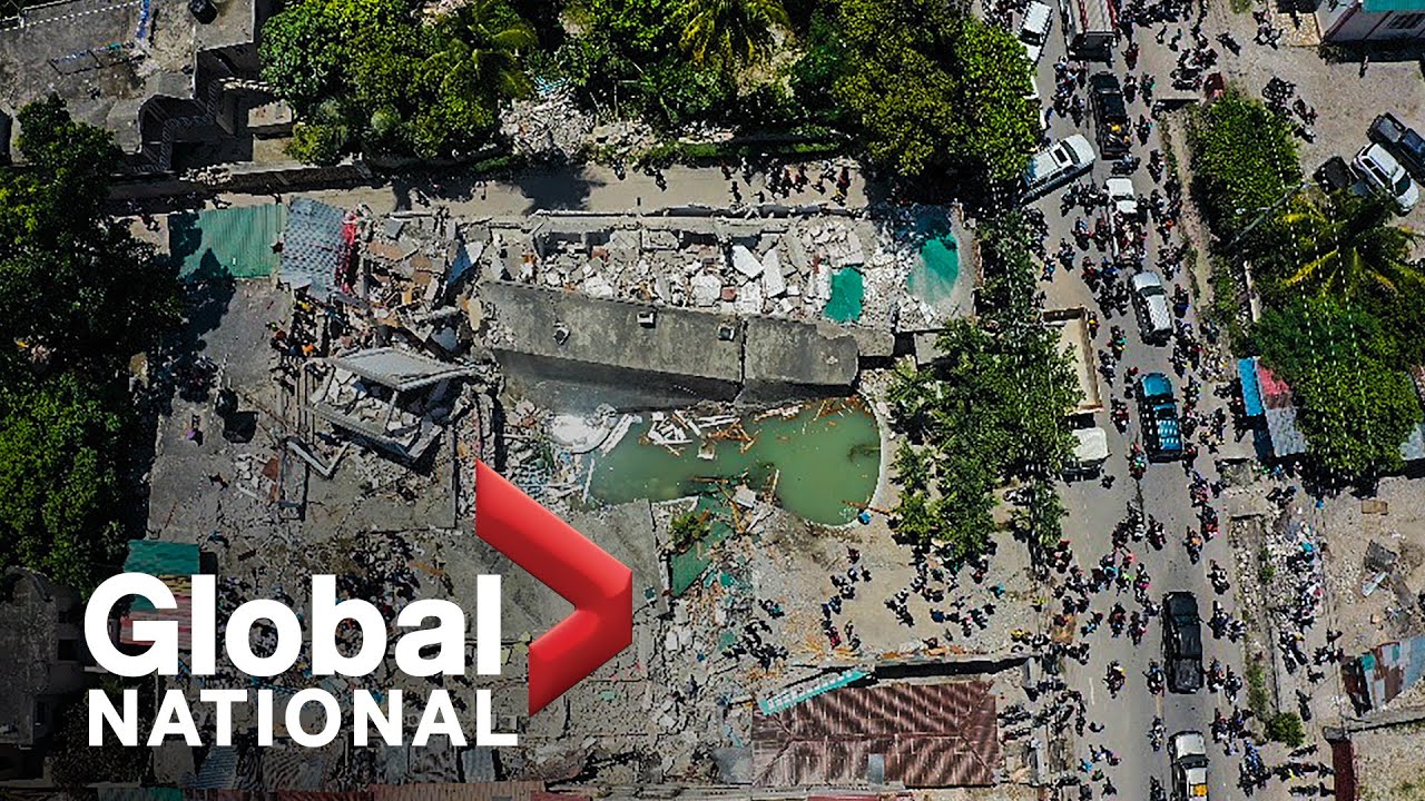 Global National: Aug. 14, 2021 | Massive earthquake hits Haiti, a country in crisis