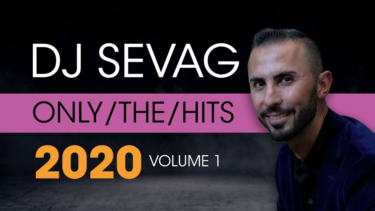 DJ SEVAG 2020 Armenian and International Hit Mix Volume 1