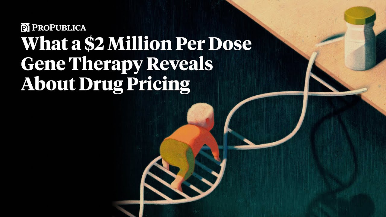 Zolgensma: What a $2 Million Per Dose Gene Therapy Reveals About Drug Pricing