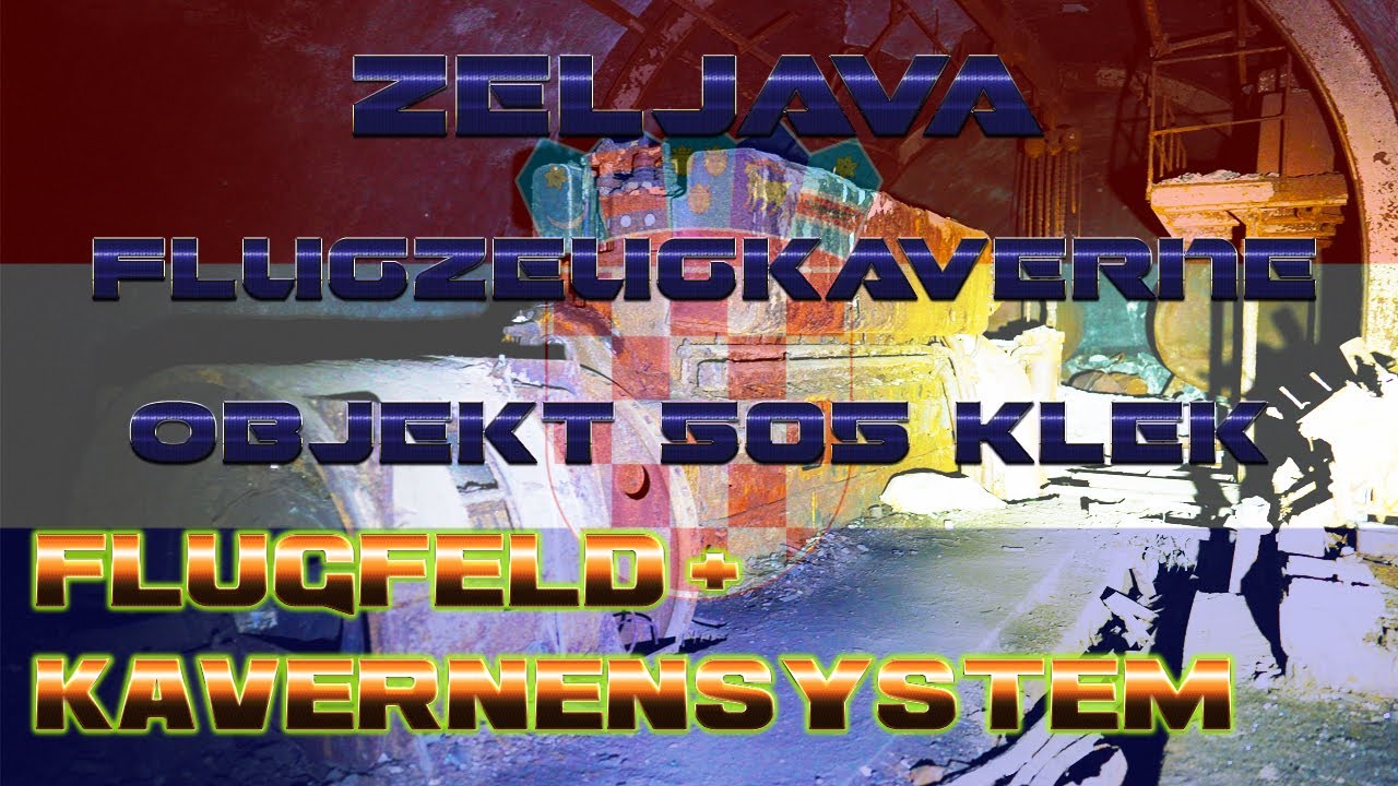 Zeljava - Flugzeugkaverne -  Objekt 505 -  Flugfeld und Kavernensystem