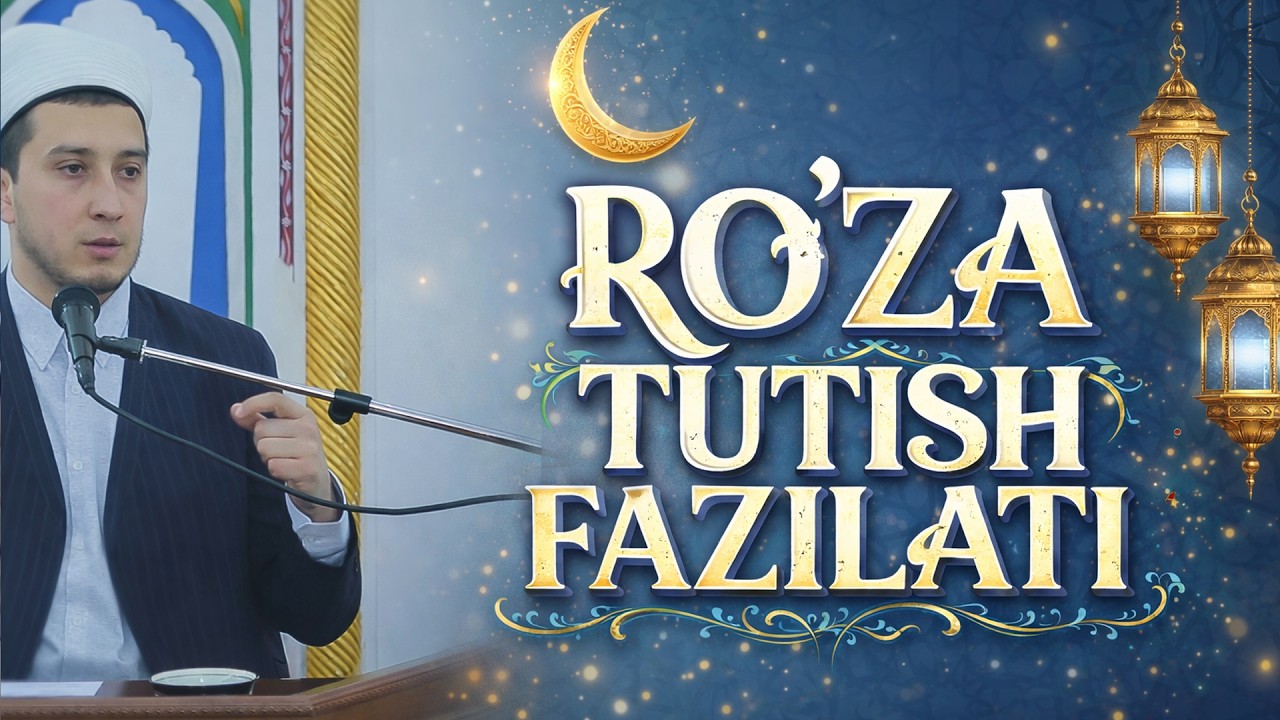 RO'ZA TUTISH FAZILATI