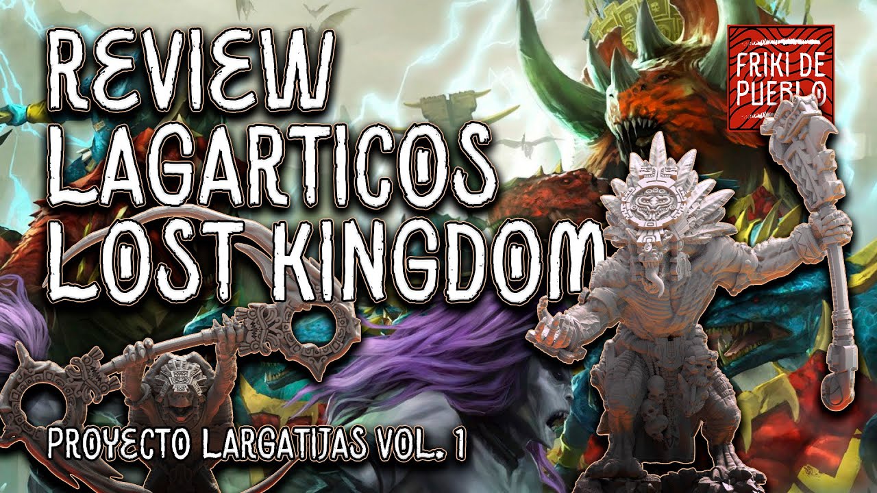 Review Lagarticos Lost Kingdom Miniatures (Minis alternativas Hombre Lagarto/Seraphon)