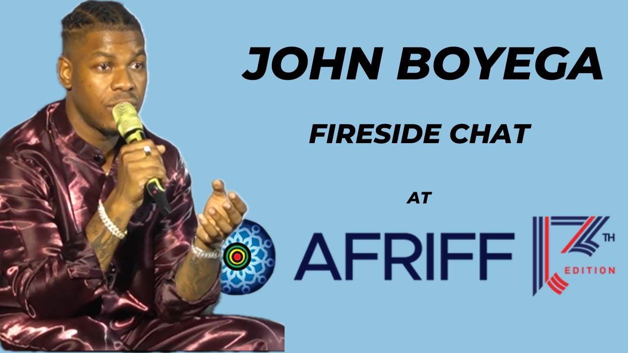 AFRIFF 2024 Fireside Chat with John Boyega