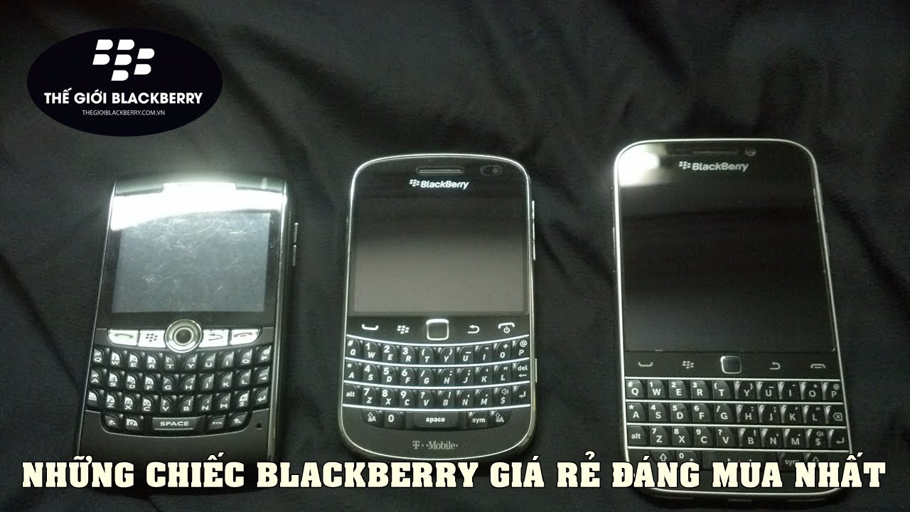Những chiếc điện thoại giá rẻ đáng mua nhất của BlackBerry