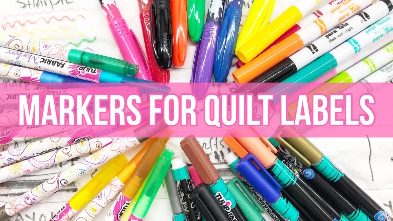 Fabric Markers Review: Which Holds Up Best for Quick Quilt Labels? Sending 6 Types Through the Wash