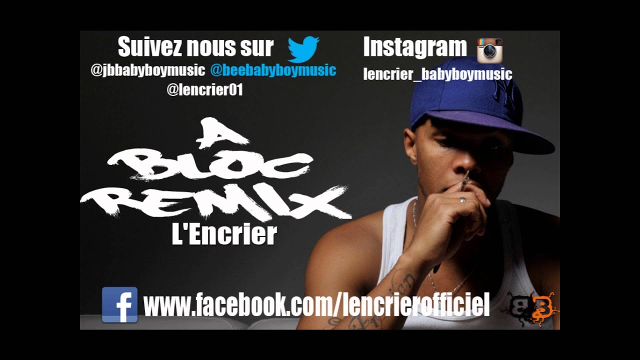 L'Encrier - A Bloc Remix