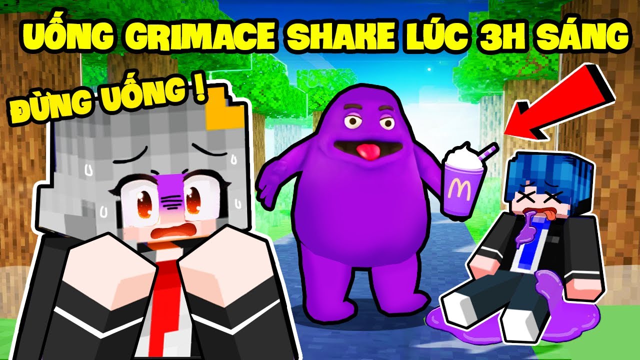 ĐỪNG UỐNG GRIMACE SHAKE LÚC 3H SÁNG | SAMMY THOÁT KHỎI NƯỚC UỐNG KINH DỊ TRONG MINECRAFT