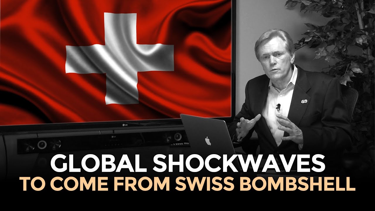 Global Shockwaves To Come From Swiss Currency Bombshell - Mike Maloney