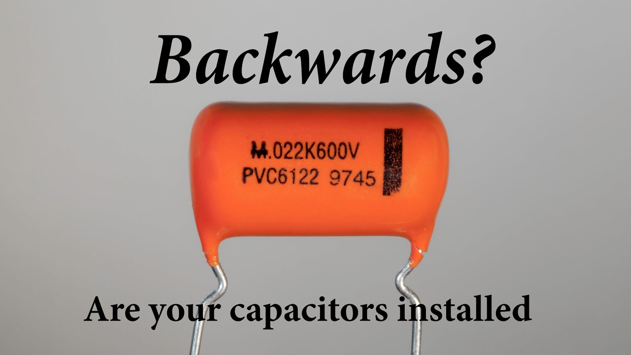 Are Your Capacitors Installed Backwards? Build this and find out