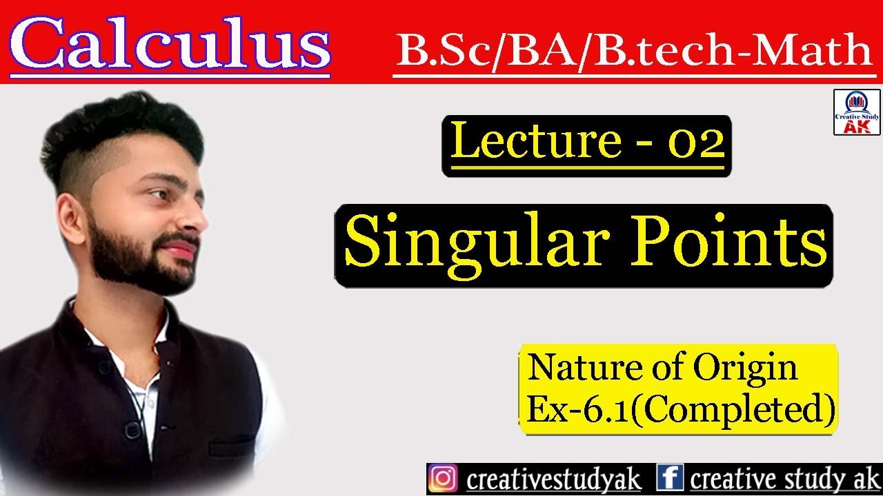Singular points | Double points | Multiple point | Lec-02 | Ex-6.1 | B.A./B.Sc-1st year | By Ak