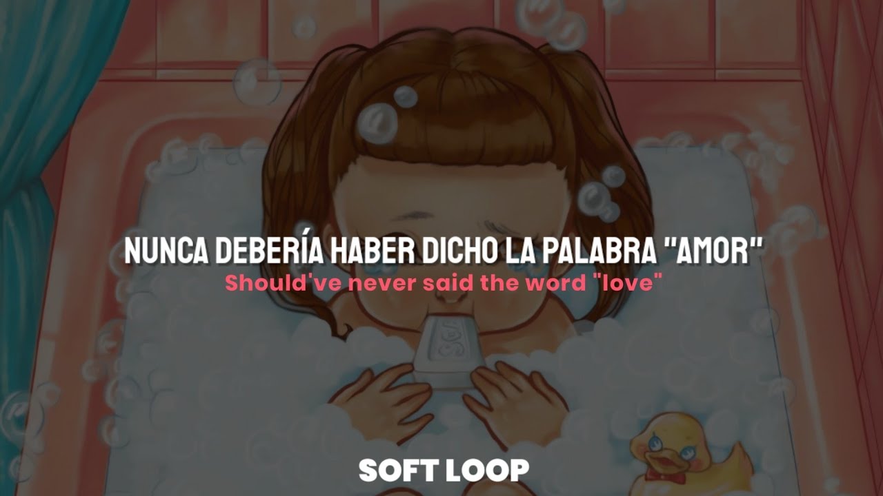 Soap - Melanie Mart&iacute;nez || Sub. Espa&ntilde;ol