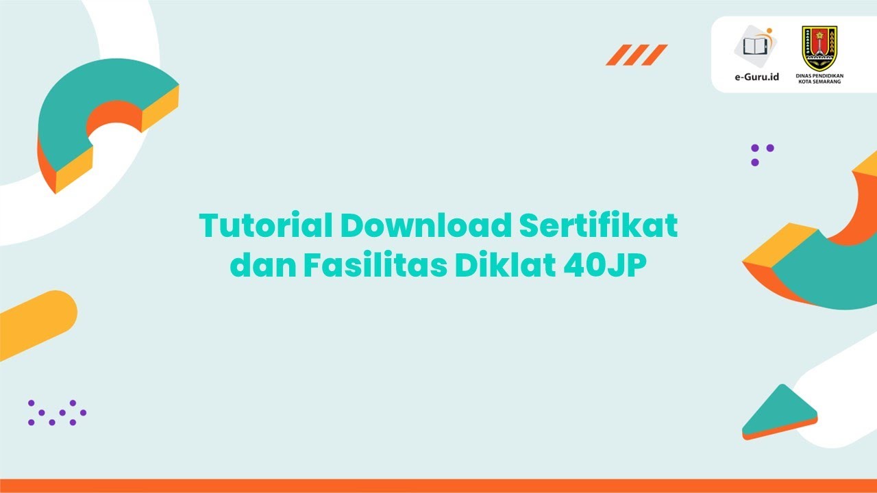 Tutorial Download Sertifikat Diklat 40JP e-Guru.id (Link Sertifikat Ada di Deskripsi)