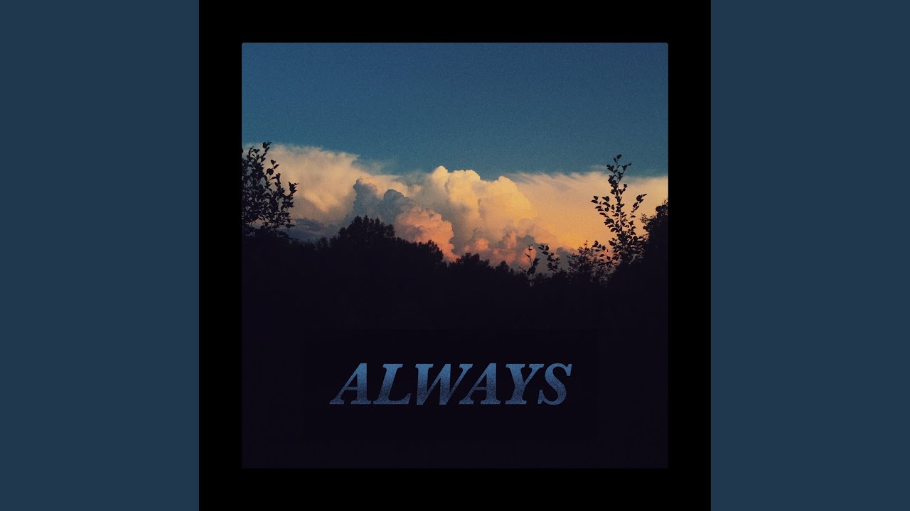 Always