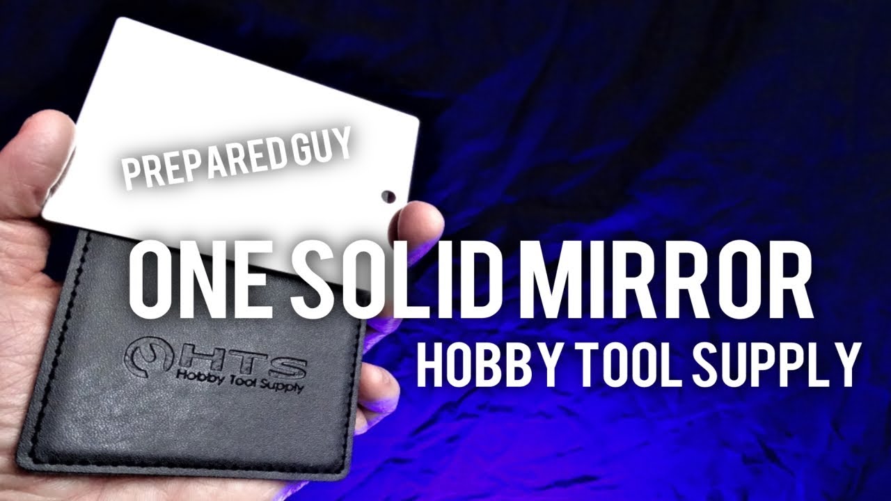 Hobby Tool Supply Stainless Steel Mirror