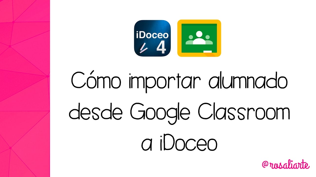 Cómo importar alumnado desde Google Classroom a iDoceo