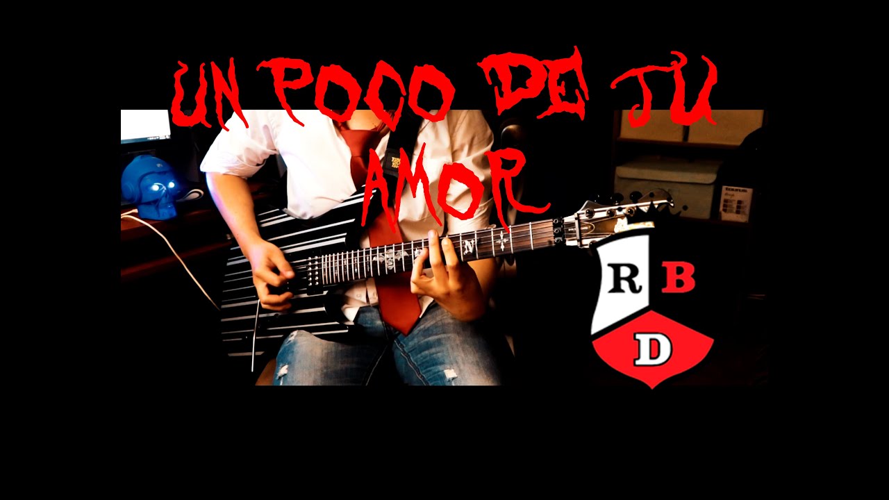 RBD - Un Poco De Tu Amor - Guitar Cover