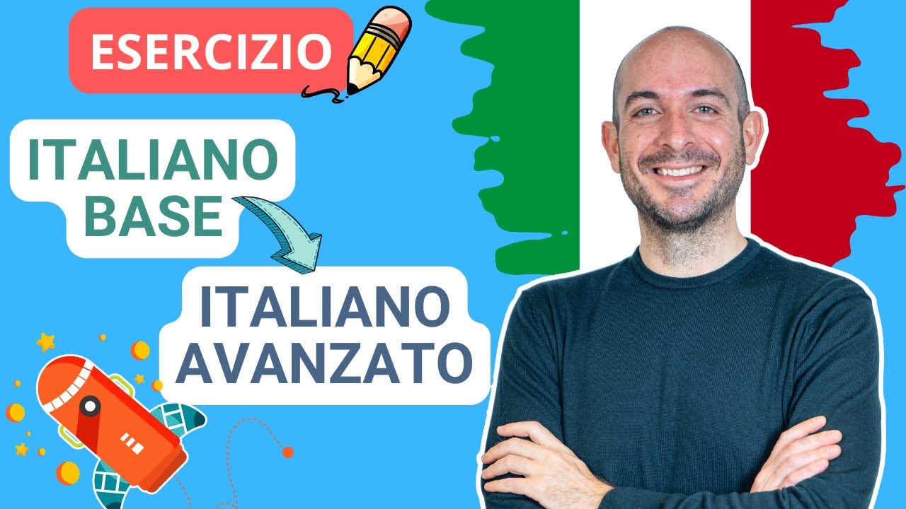Da ITALIANO BASE a ITALIANO AVANZATO | Impara l'italiano con Francesco