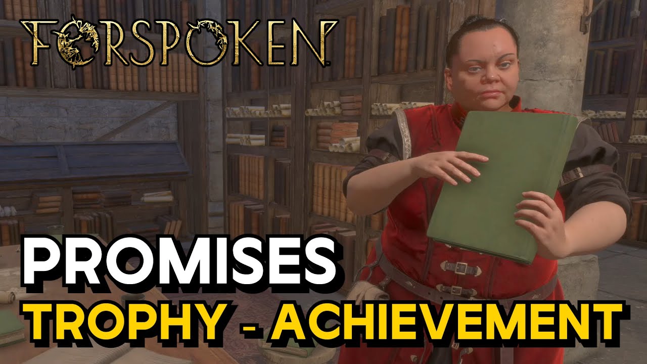 Forspoken - Promises (Thophy - Achievement Guide)