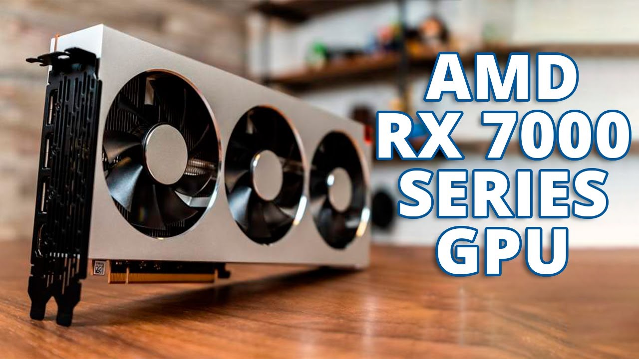 AMD RX 7000 Series GPU - AMD's Next Big Blow?