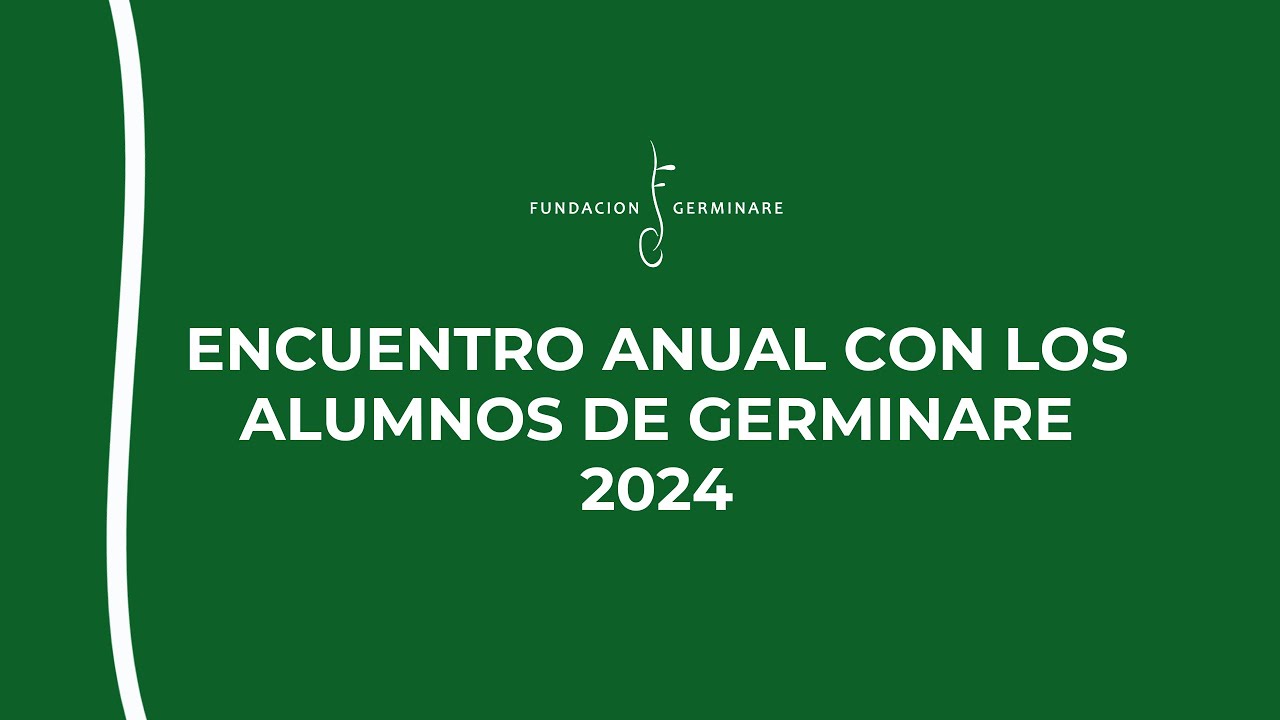 Encuentro anual Germinare - 11/05/2024