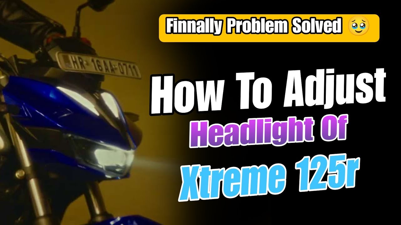How To Adjust Headlight !! Xtreme 125r Solution 🎉!! Xtreme 125r Headlight Modification !! G2A VLOGS