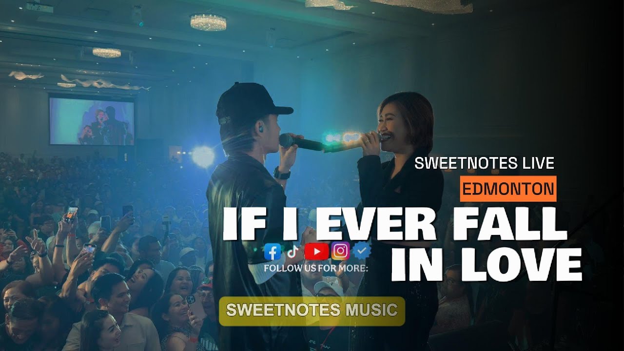 If I Ever Fall In Love Again | Sweetnotes Live @ Edmonton, Canada