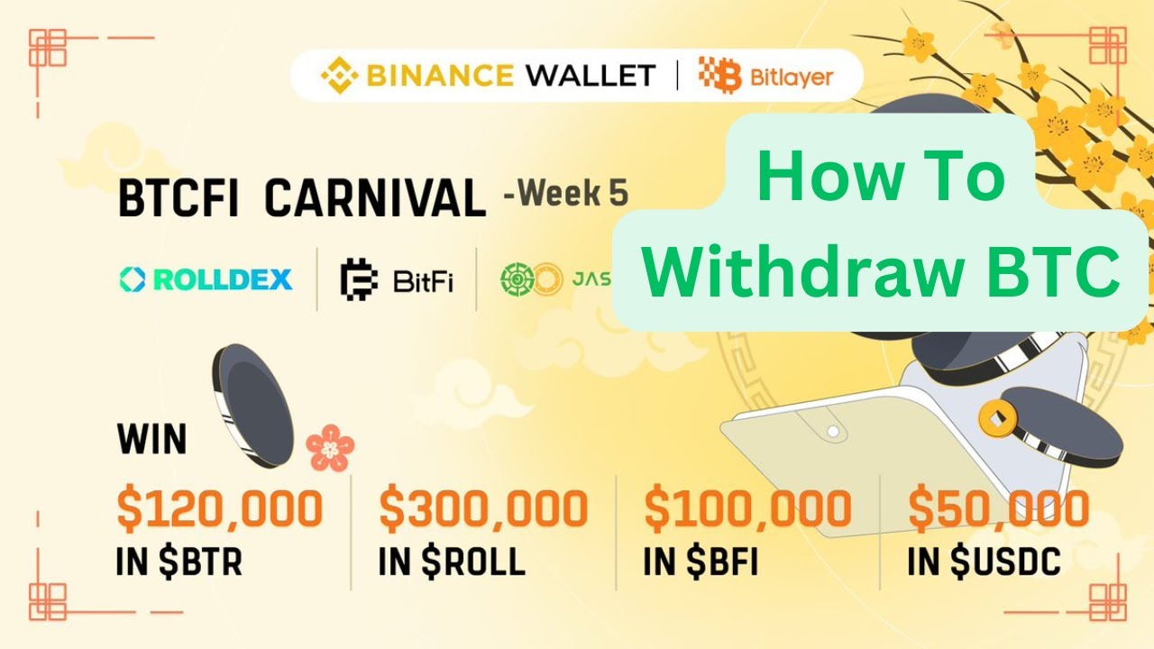 Binance Wallet Airdrop Bitlayer BTC Withdraw: How To Withdraw Bitlayer BTC From Week-3 To Week-5