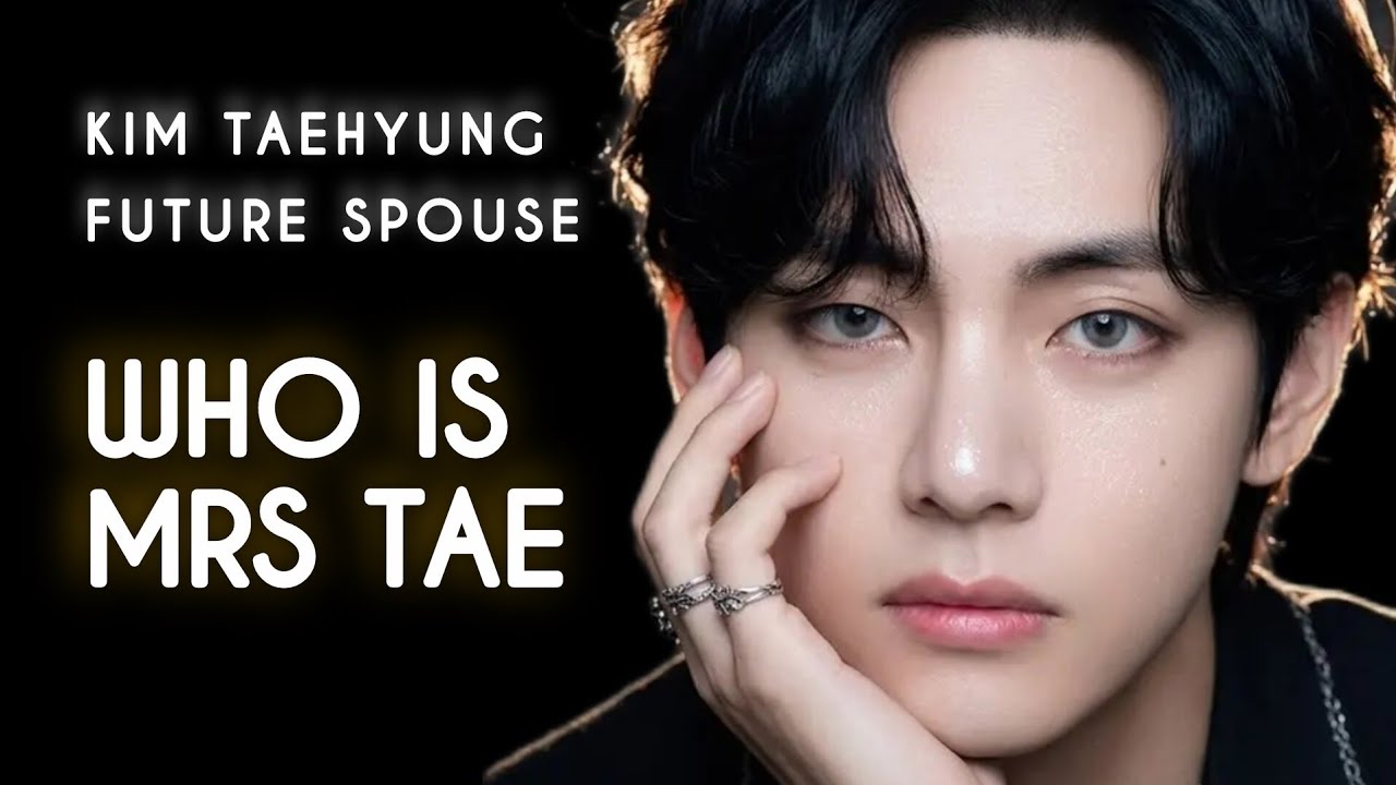 BTS V Future Spouse & Wife: Who Is Mrs. Tae? Tarot Reading